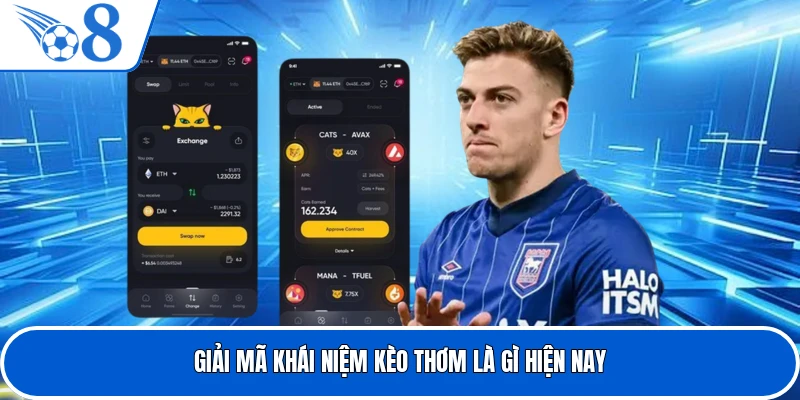 Giải mã khái niệm kèo thơm là gì hiện nay